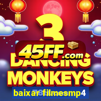 baixar filmesmp4
